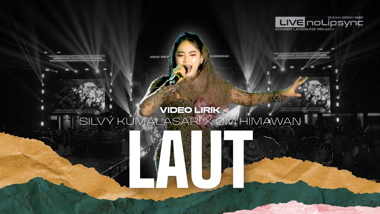 LAUT - Video Lirik | Nyanyi Bareng Silvy Kumalasari | Sabilu Taubah Fest