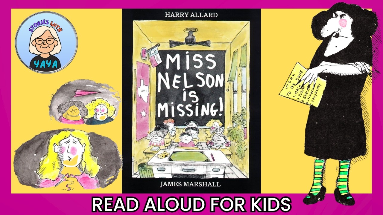 📚 Miss Nelson Is Missing! 🍎 | Fun School Story Read Aloud for Children | Stories With Yaya ✏️