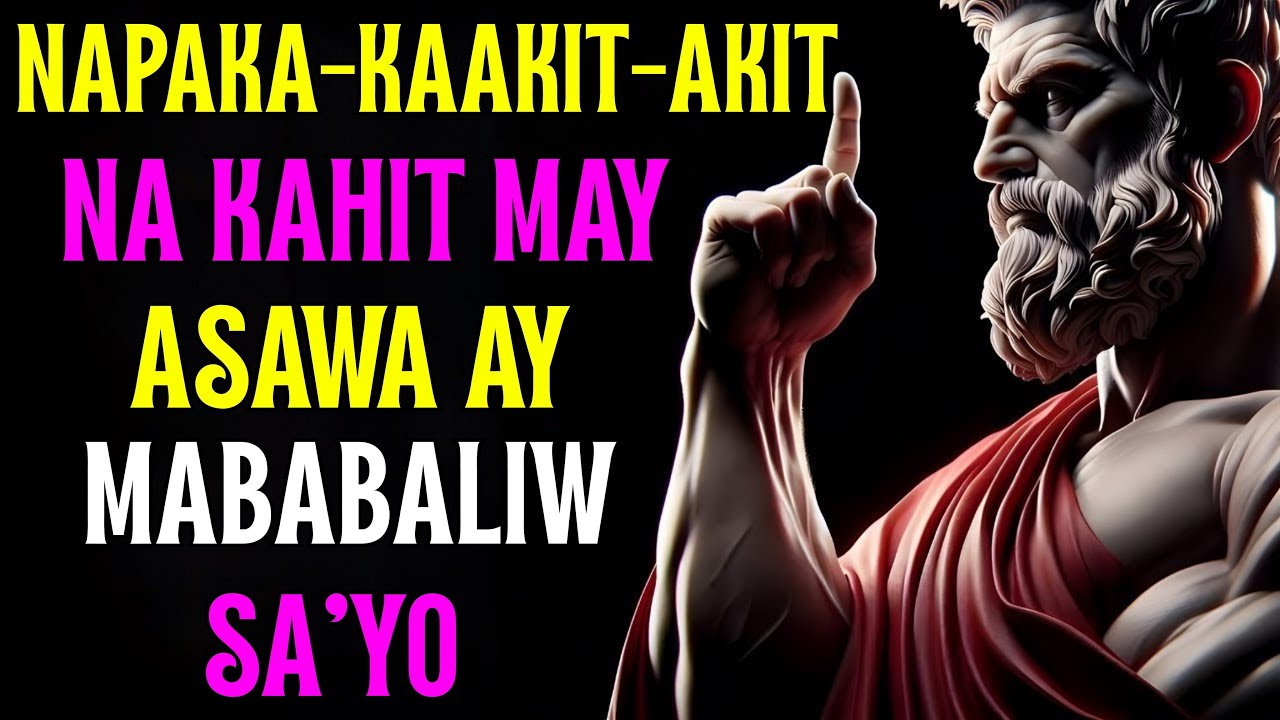 Kapag Ginawa Mo ang 8 Bagay na Ito, Kahit ang mga May Asawa ay Mahuhumaling sa’yo | Stoicism
