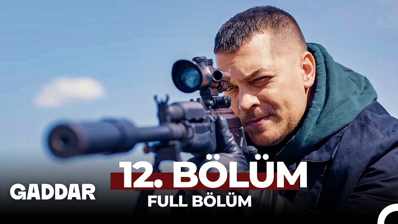 Gaddar 12. B&ouml;l&uuml;m