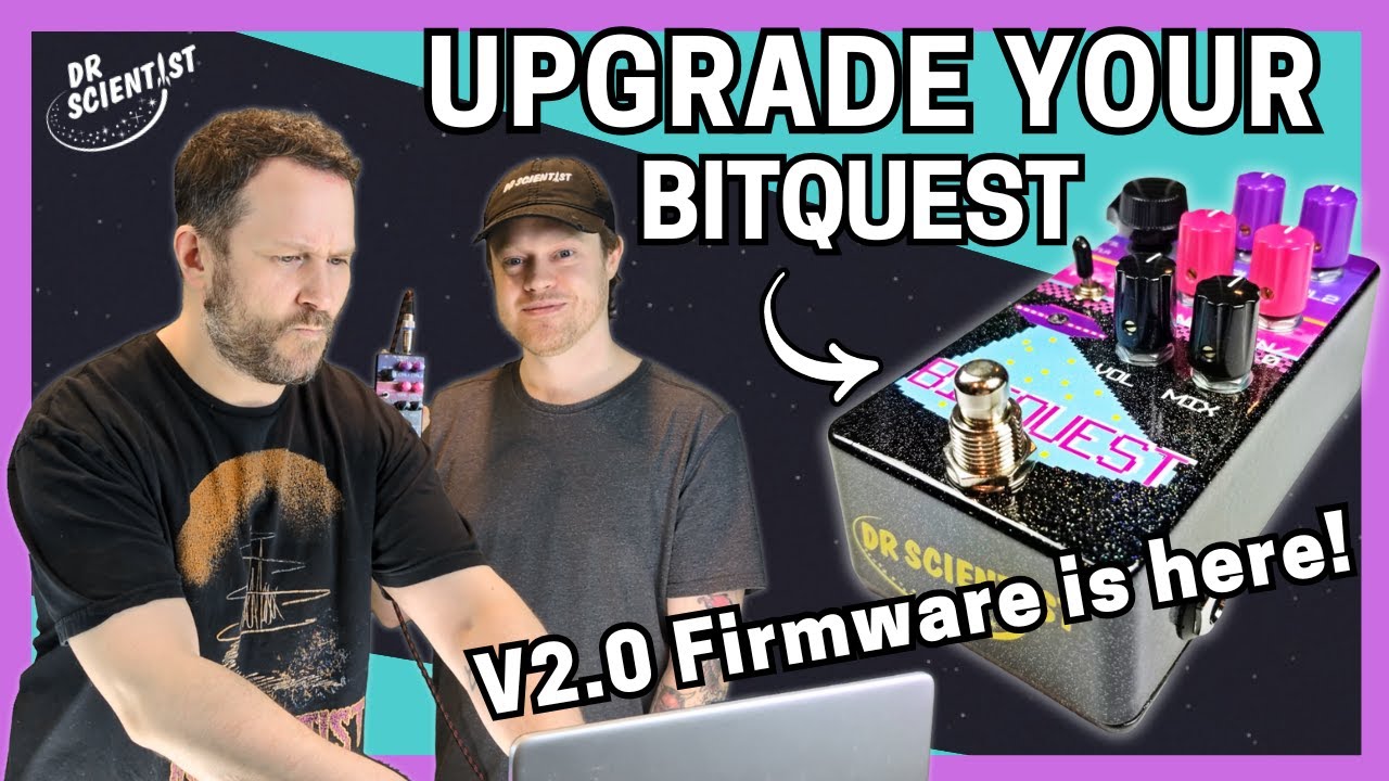 BITQUEST FIRMWARE UPDATE - Your favourite Dr. Scientist guitar pedal gets even better!