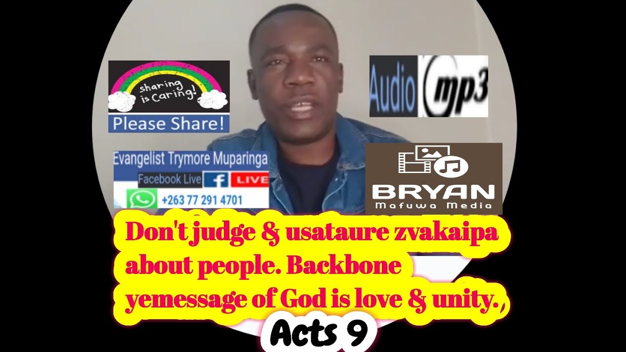 Evangelist Trymore Muparinga -Don't judge & usataure zvakaipa.Gospel is all about Gods love & unity.