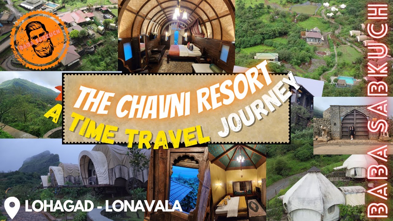 छावनी रिसॉर्ट लोणावळा | The Chavni Resort - Lonavala |  A Time Travel Journey | Baba Sabkuch Marathi
