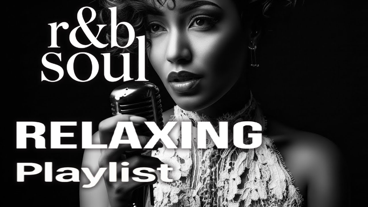 【R&B Soul】Chill R&B Playlist – Soulful Vocals & Night Vibes