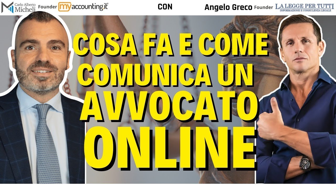 Cosa fa e come comunica un Avvocato online - Feat. Angelo Greco
