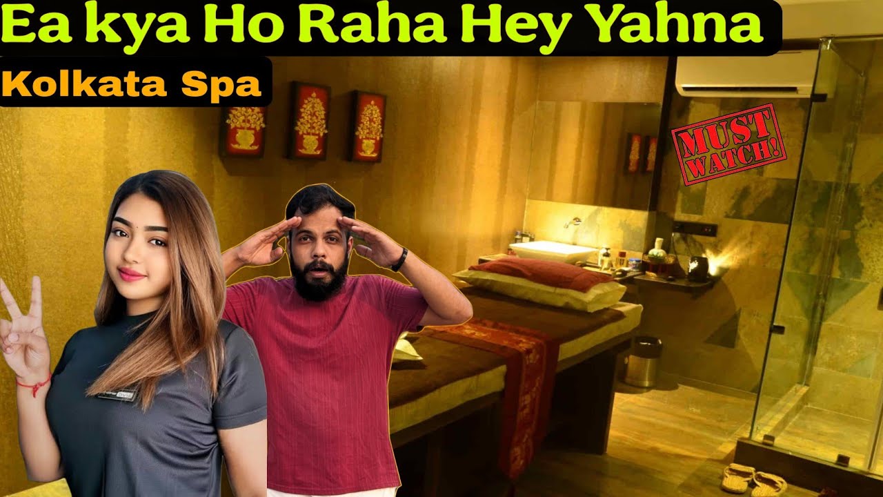 Reality of Massage Parlour in Kolkata and Cheap Market Exploring !! Best Spa in Kolkata!!
