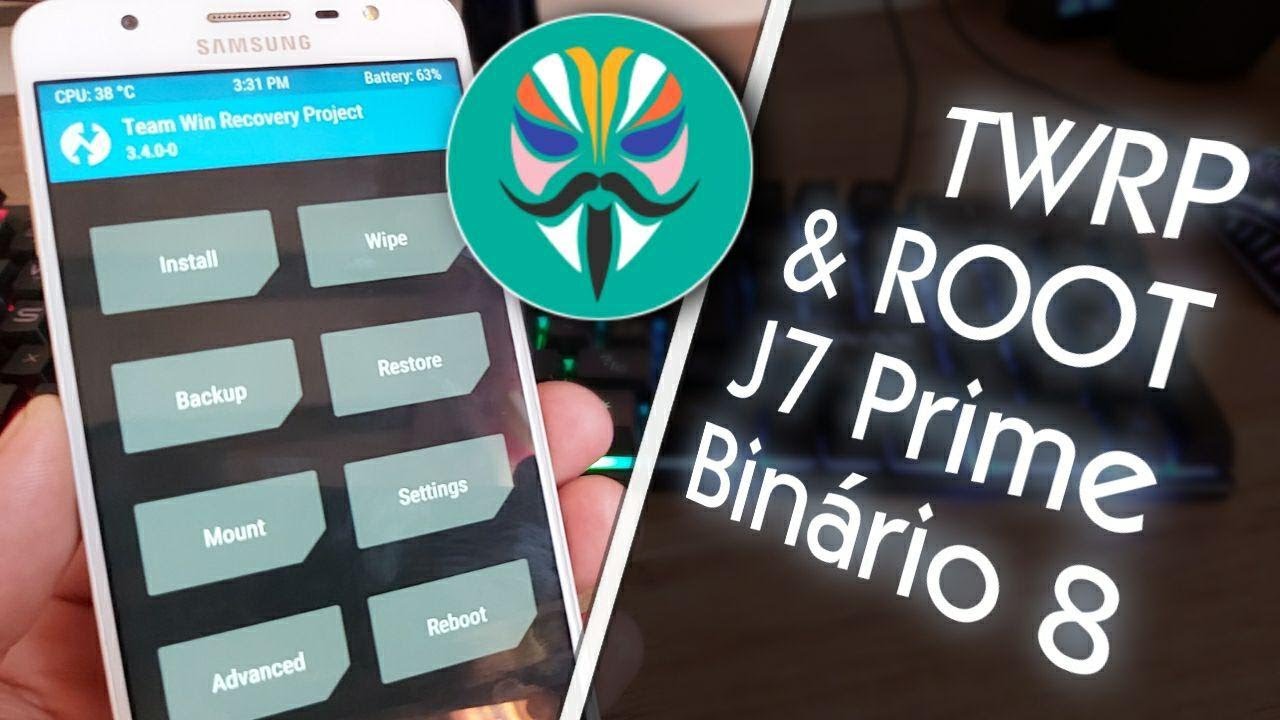 TWRP E ROOT no J7 Prime Android 8.1.0 /  BINÁRIO 8 - NOVO MÉTODO ATUALIZADO