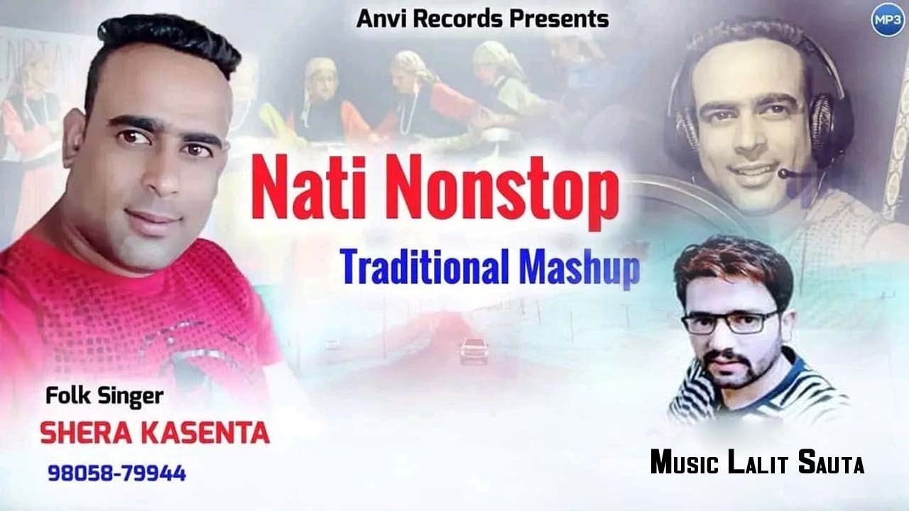 Latest Pahari Song | Nati  Nonstop Traditional  Mashup | Shera Kasenta | Paharisong.com