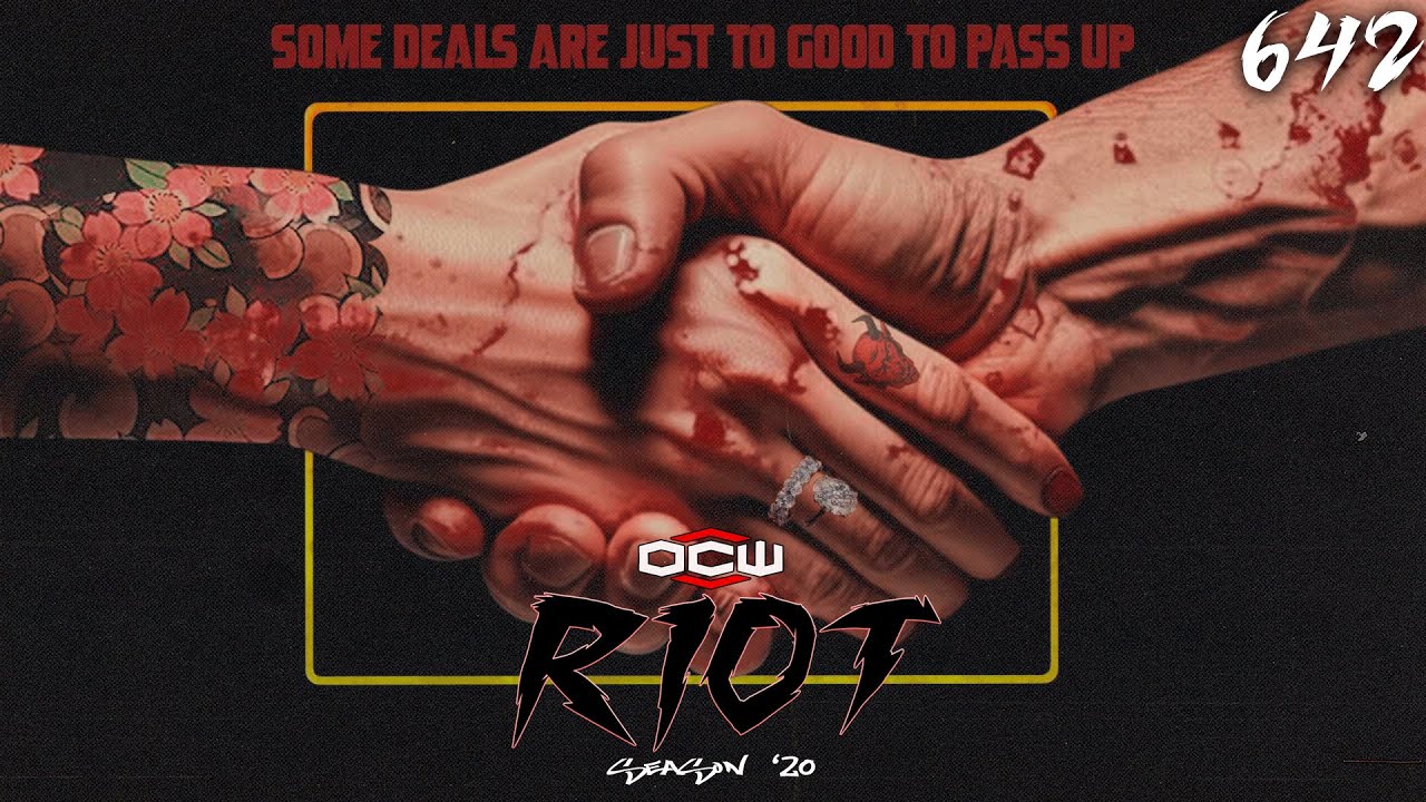 OCW RIOT 642 The Calm before the Storm Ft EMP & Quartz!