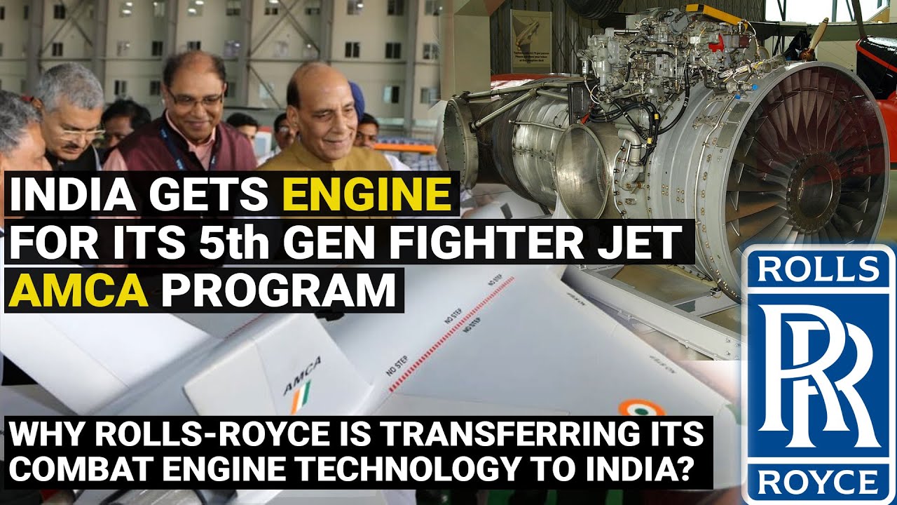 Roll Royce to be India's Advanced Medium Combat Aircraft AMCA Engine Partner