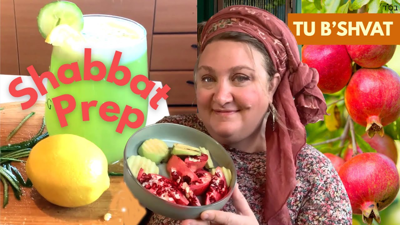 Shabbat Prep | Easy & Fun Tu B’Shvat Recipes + Music & Daily Inspiration @InspireBeatsCo