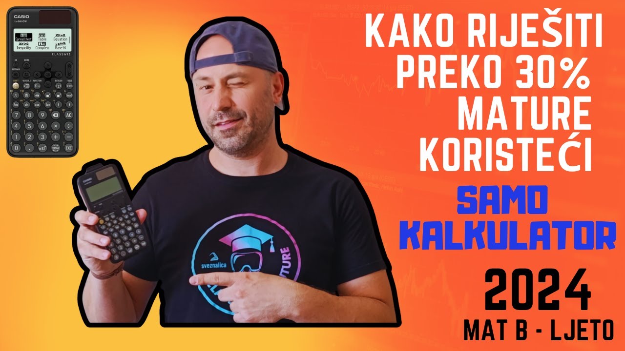 Kako riješiti maturu samo pomoću kalkulatora - matematika B 2024. (ljetni rok)