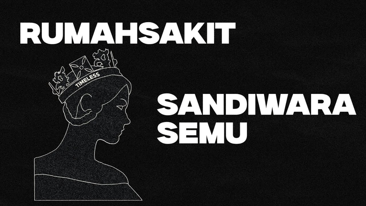Rumahsakit - Sandiwara Semu (Official Lyric Video)
