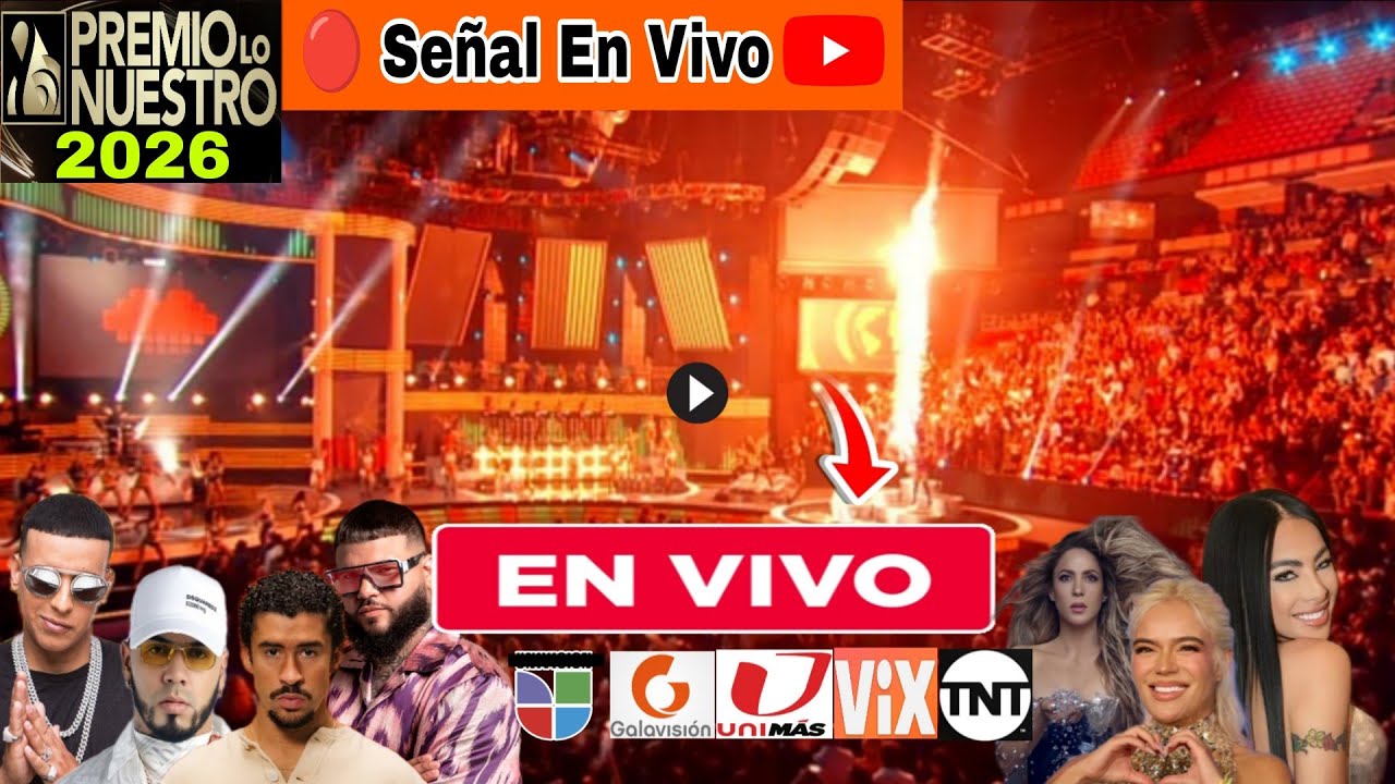 Donde ver Premio Lo Nuestro 2026 en vivo, ceremonia de premiaci&oacute;n, Premio Lo Nuestro 2026 en vivo