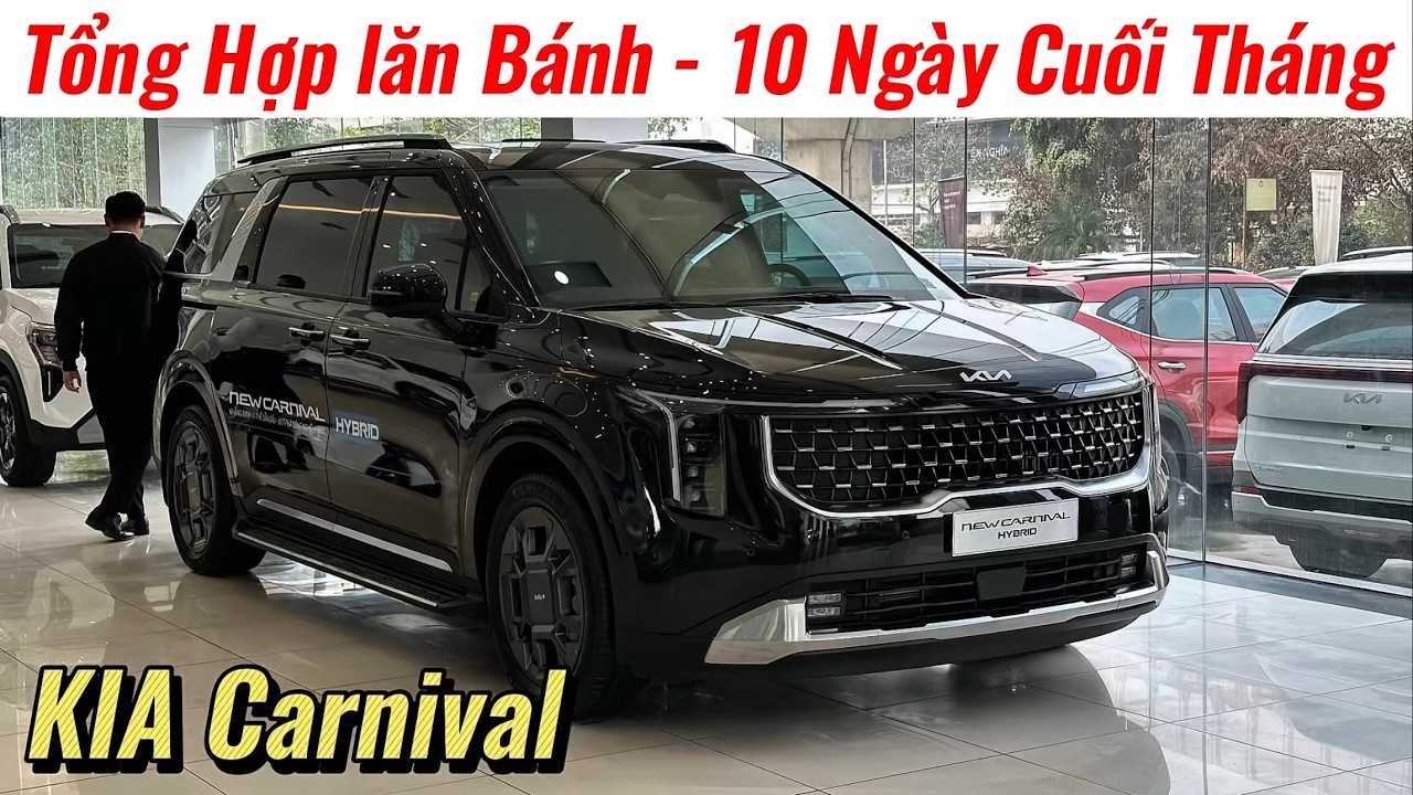✅Gi&aacute; Xe Kia Carnival Lăn B&aacute;nh Chi Tiết | MPV 8 Chỗ Trả Thẳng v&agrave; Trả G&oacute;p Cuối Th&aacute;ng | Gi&aacute; Xe Việt