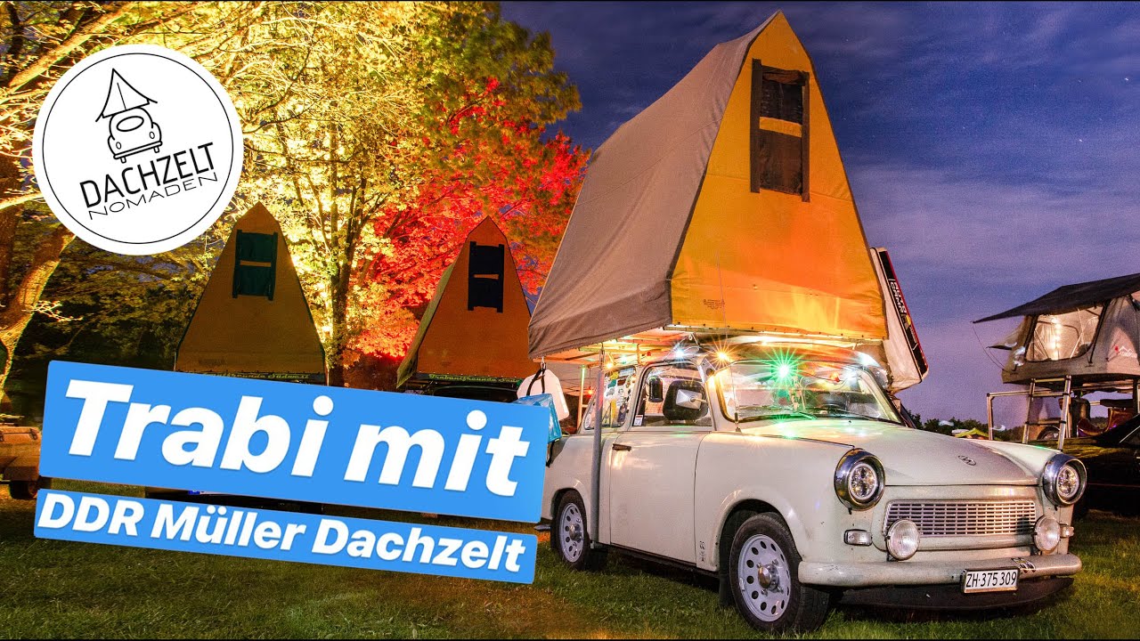 Trabi mit einem Originalen Gerhard Müller DDR-Dachzelt