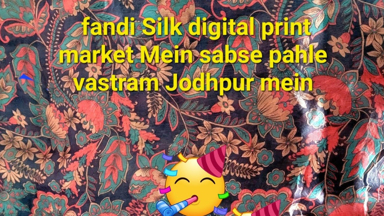 Fandy Silk digital print Rs 80 per metre
