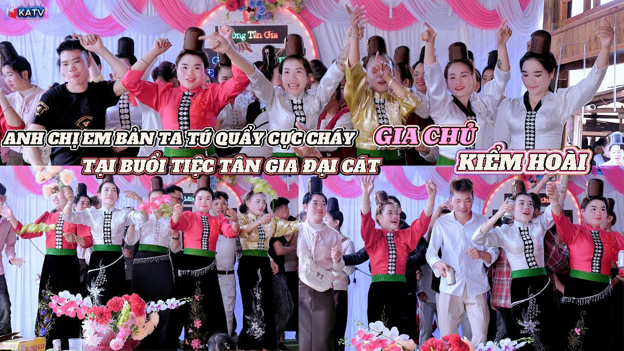 SÀN THÁI NHẢY CỰC CĂNG TẠI LỄ TÂN GIA ĐẠI CÁT (GĐ- KIỂM HOÀI ) BẢN TA TÚ-MƯỜNG É-SƠN LA
