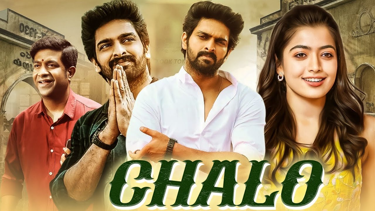 CHALO - Hindi Dubbed Full Movie | Naga Shaurya & Rashmika Mandanna | Romantic Action Movie