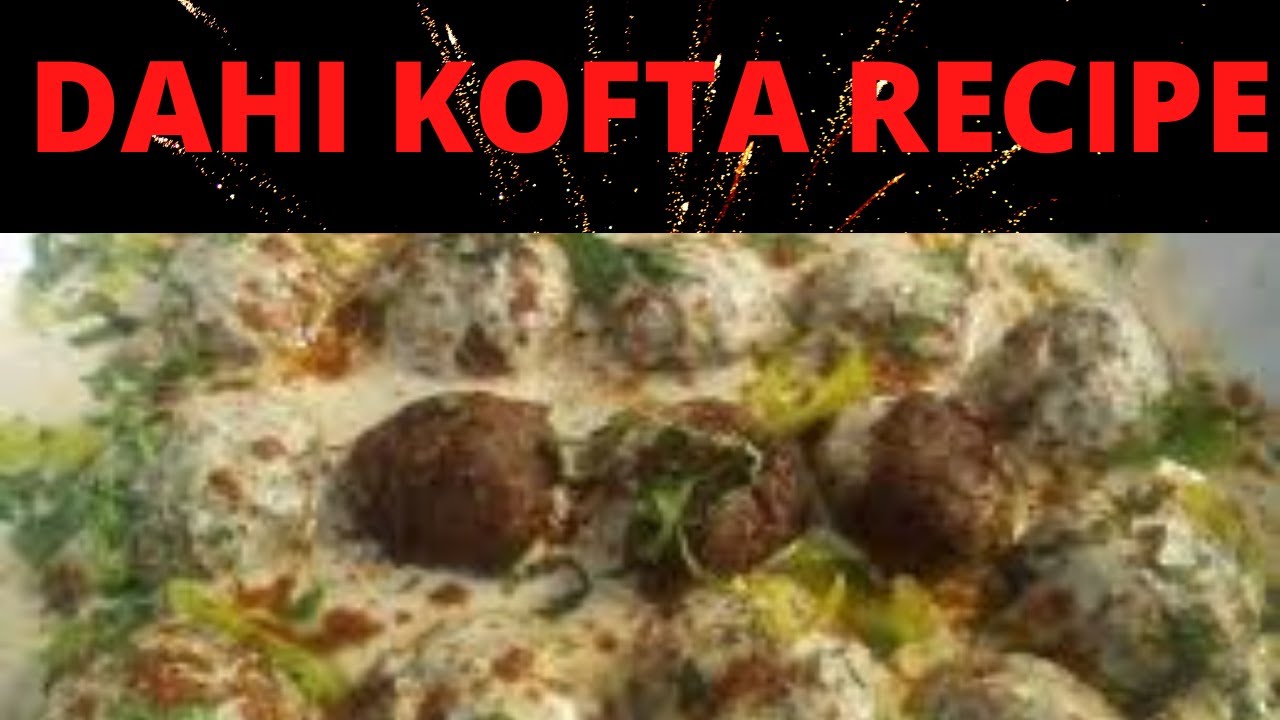 dahi kofta recipe/sk kitchen world.