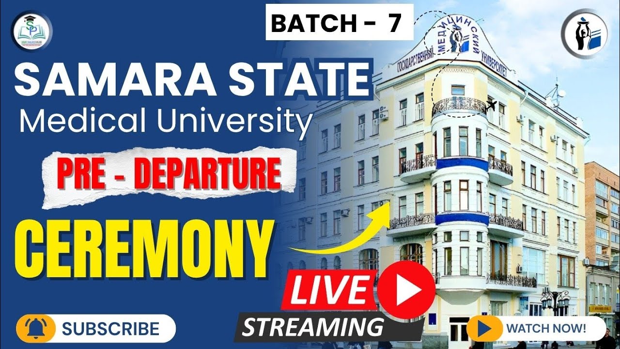 SAMARA STATE MEDICAL UNIVERSITY  PRE DEPARTURE CEREMONY : HOSTED BY STUDY PALACE HUB #PRABAMBH
