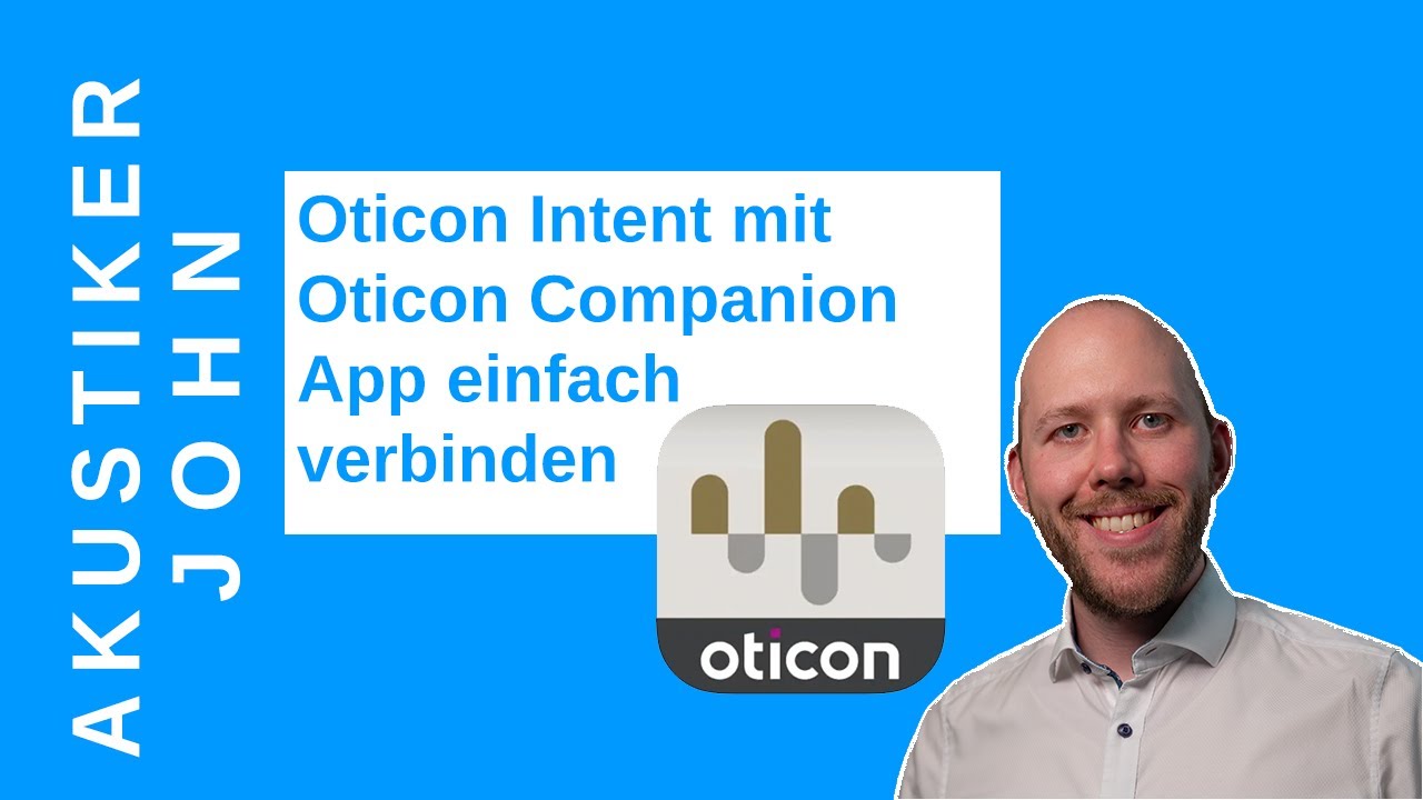 Oticon Intent Hörgeräte mit Oticon Companion App auf iPhone verbinden