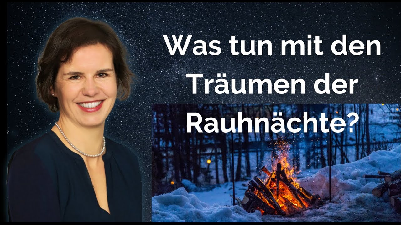 Was tun mit den Träumen der Rauhnächte? (Claudia Fügel)