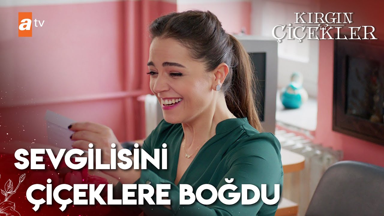 Yurda aşk yağdı! | Kırgın Çiçekler