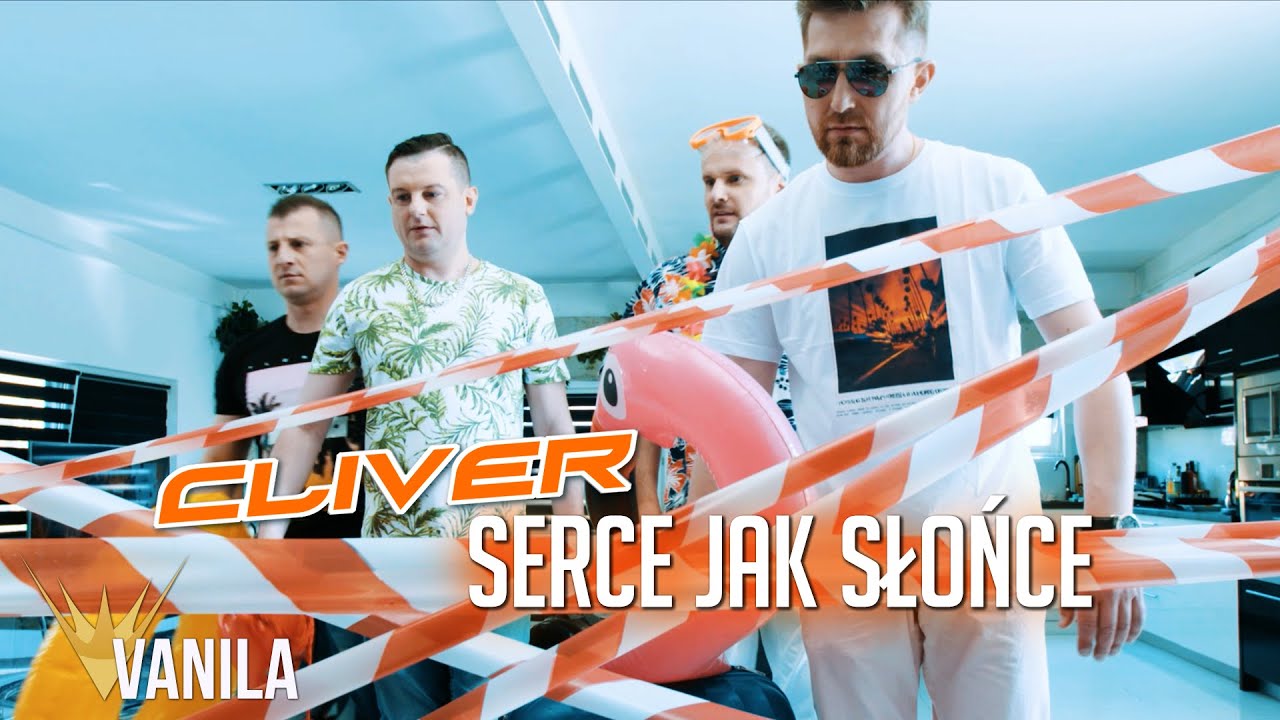 CLIVER - Serce jak słońce (Oficjalny teledysk)