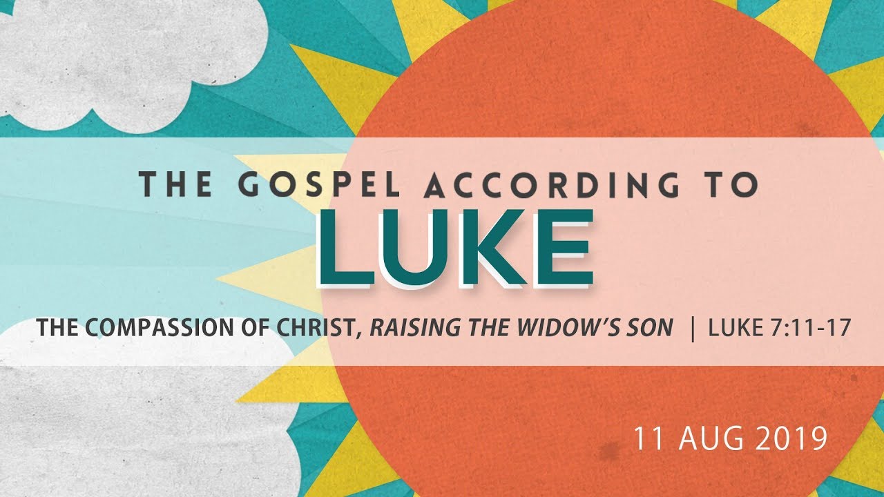 The Compassion of Christ, Raising the Widow's Son