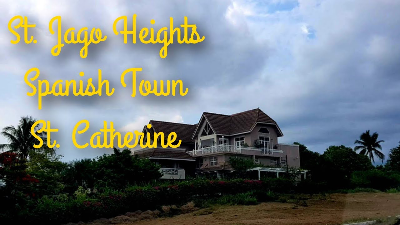 Tour of St. Jago Heights, Spanish Town St. Catherine