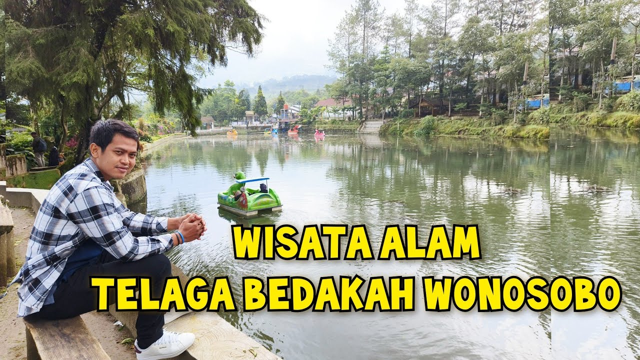 WISATA ALAM TELAGA BEDAKAH SEJUK DAN ASRI WONOSOBO - JAWA TENGAH