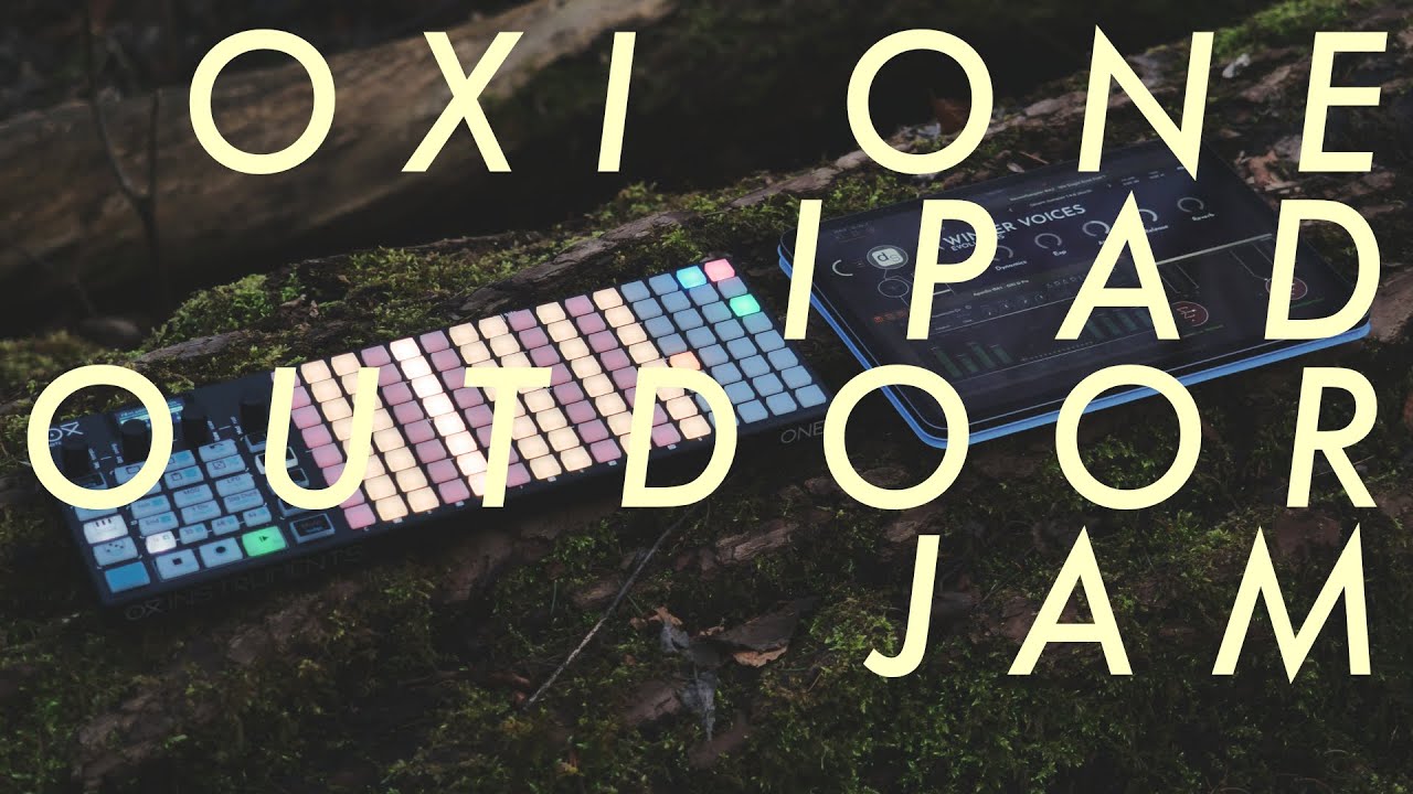 First Ambient Outdoor Jam Of The Year (OxiOne + iPad)