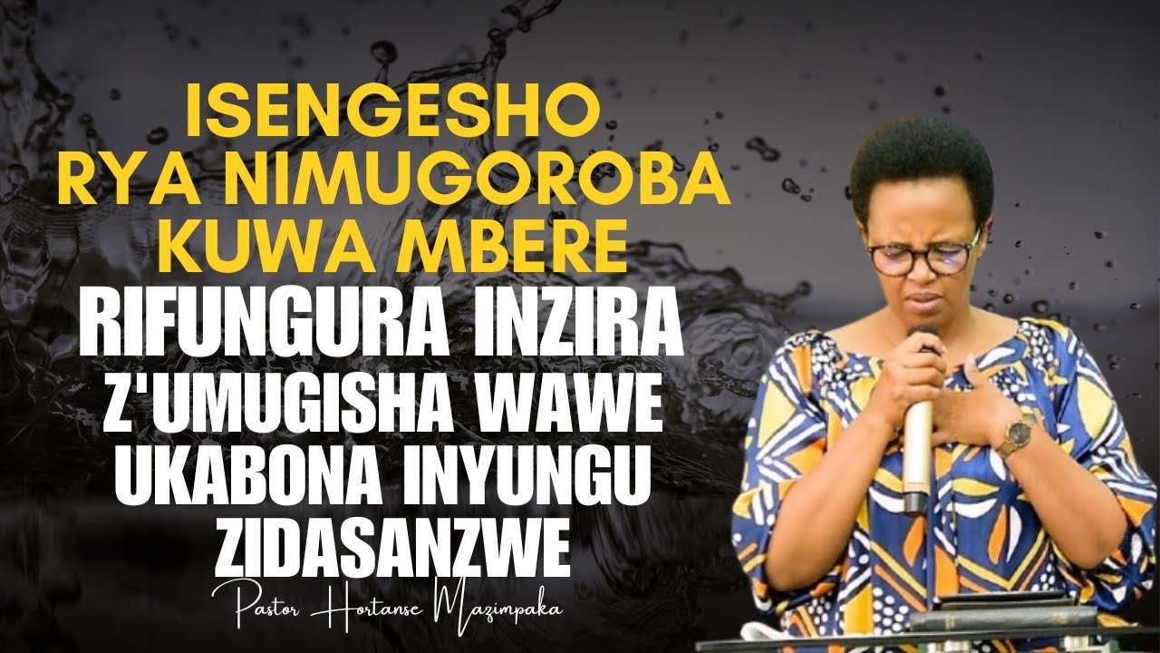 Isengesho rya nimugoroba🙏RIFUNGURA INZIRA Z'UMUGISHA WAWE UKABONA INYUNGU ZIDASANZWE🙏Pst Hortanse