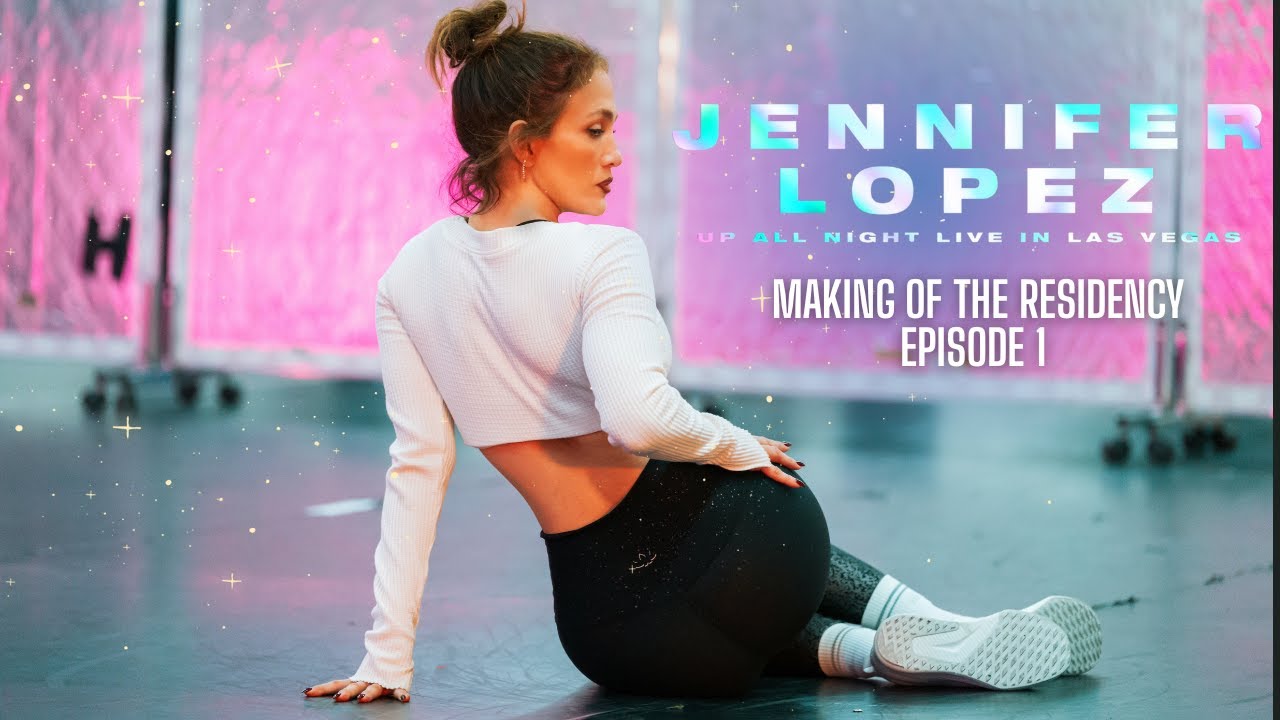 Jennifer Lopez - I LOVE...Las Vegas - Behind The Scenes & Making of the Residency Episode 1