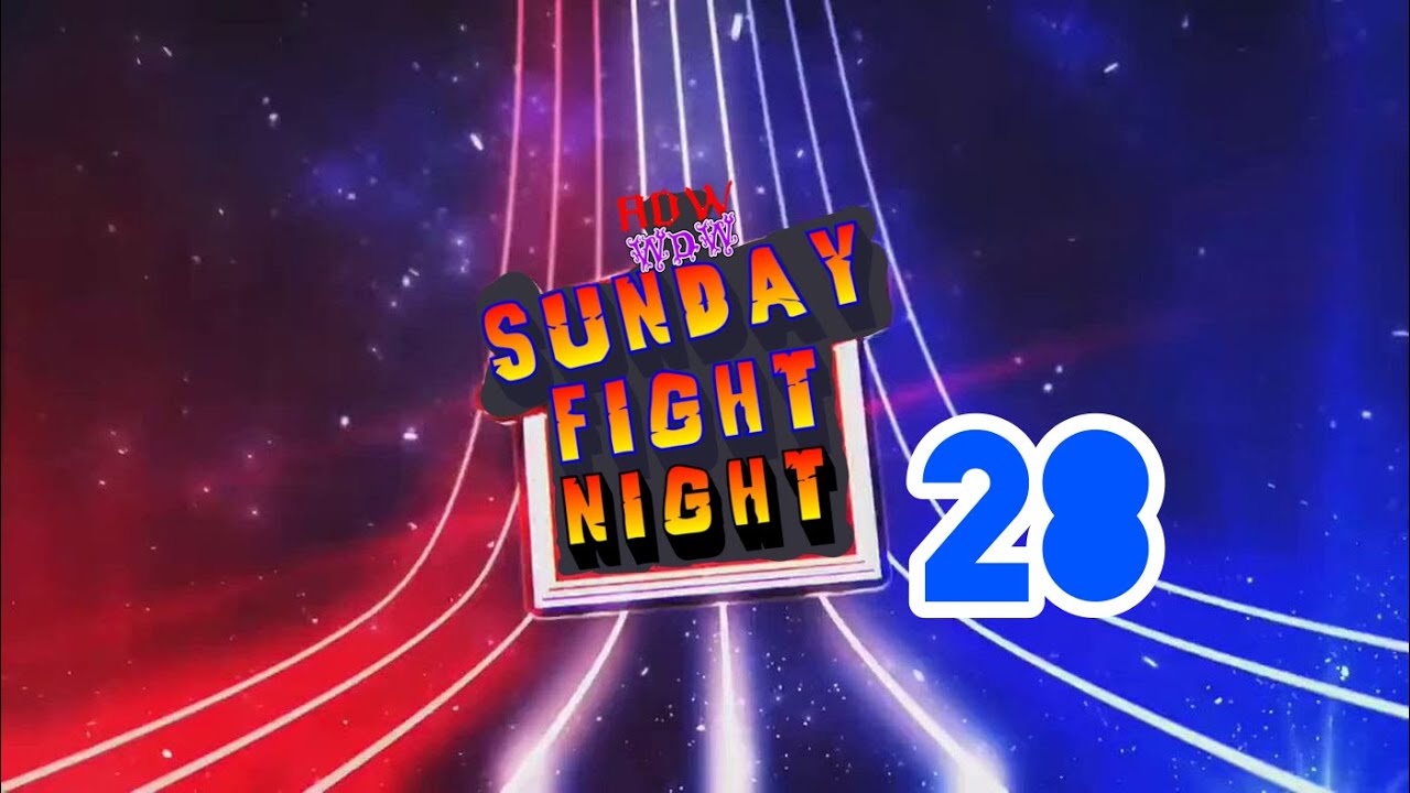 ADW&WDW Sunday Fight Night 28 live stream event