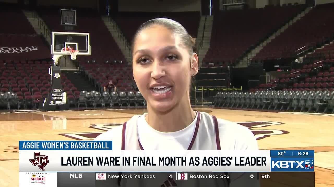 Lauren Ware leaving behind legacy of leadership in final month as an Aggie