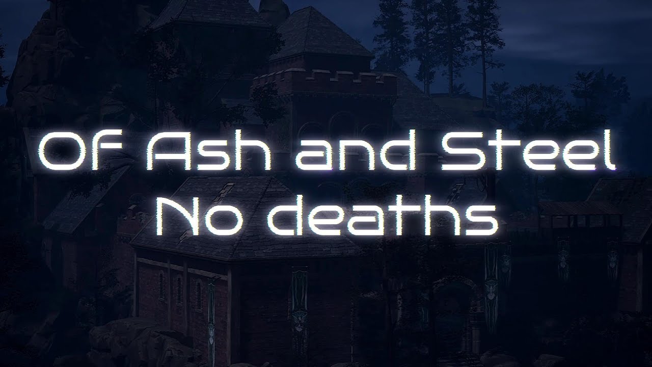 No Deaths | Gothic Like Marathon & Of Ash and Steel | #31