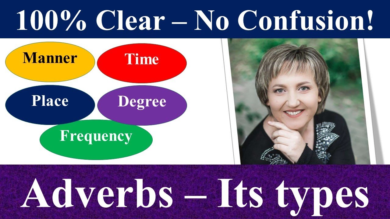 5 Types of Adverbs You Need to Know NOW