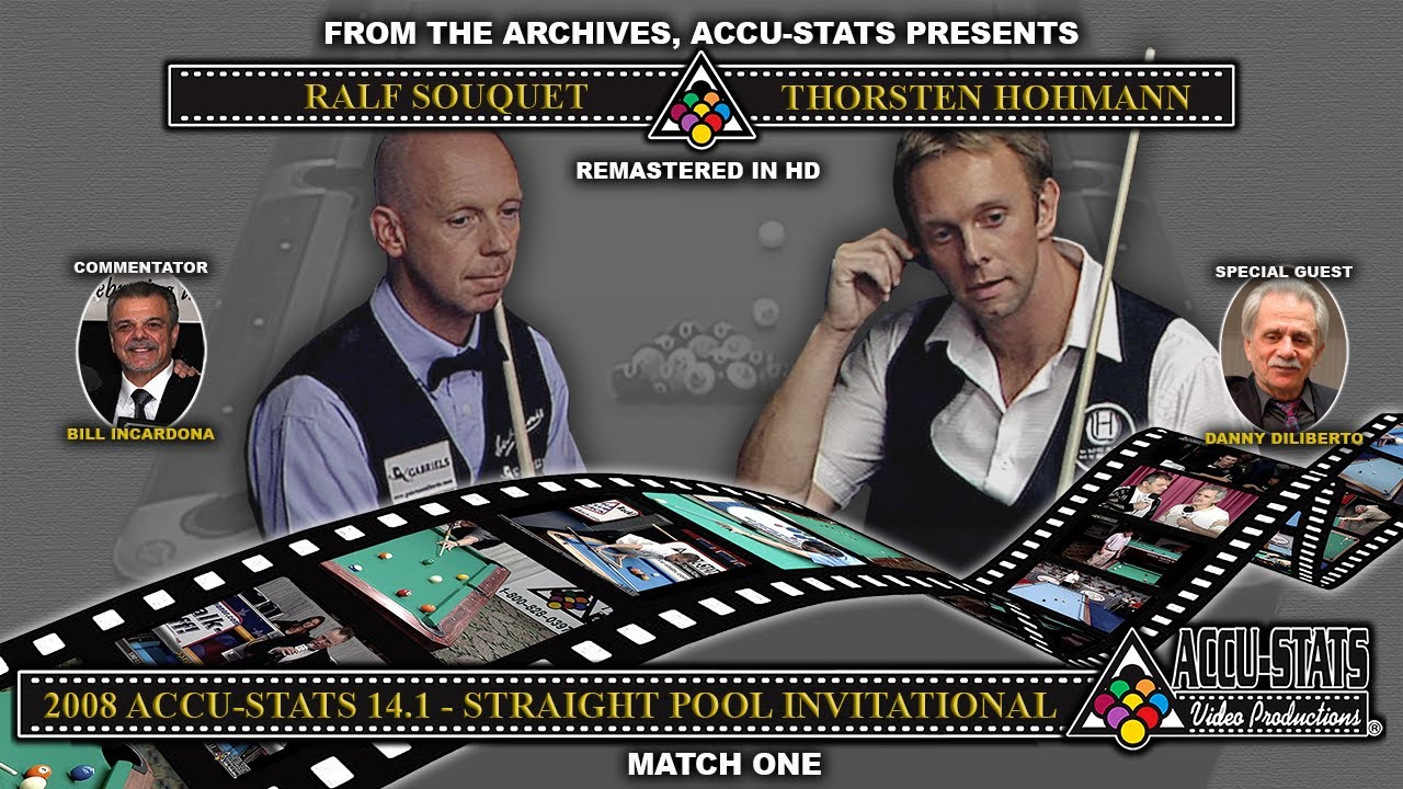 Straight Pool - THORSTEN HOHMANN vs RALF SOUQUET - 2008 Accu-Stats 14.1 Straight Pool Invitational