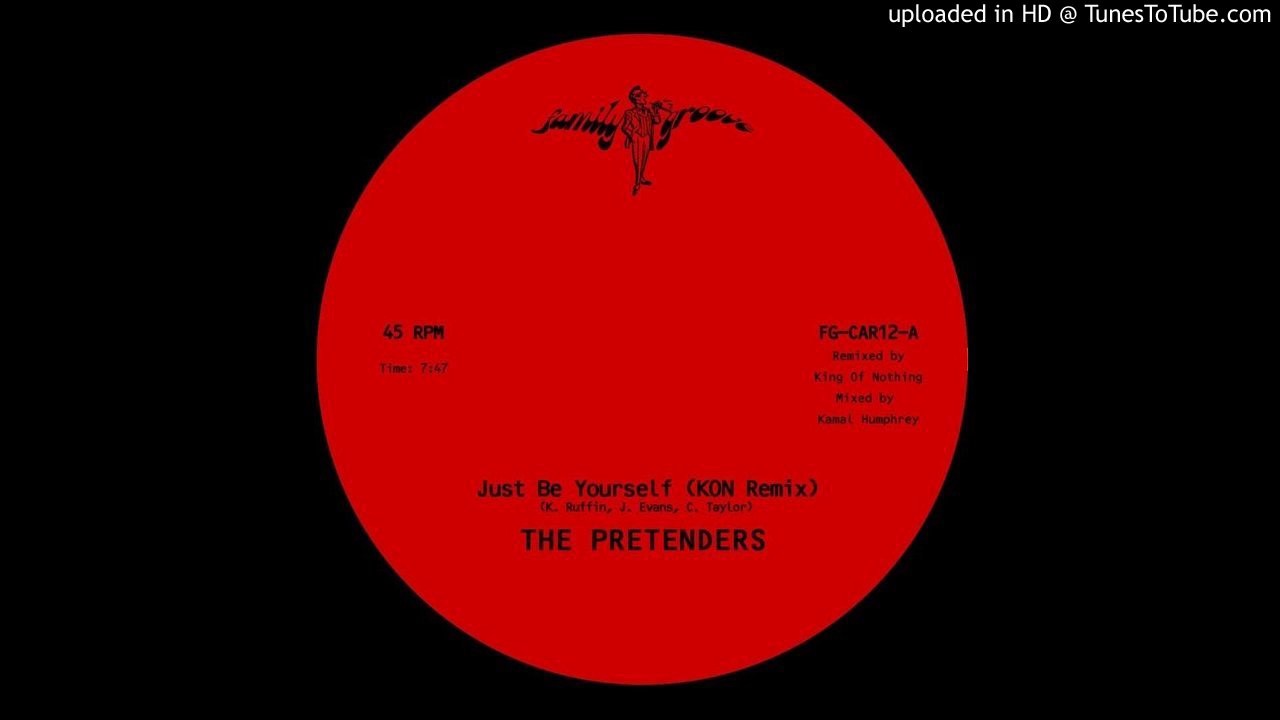 The Pretenders - Just Be Yourself (KON REMIX)