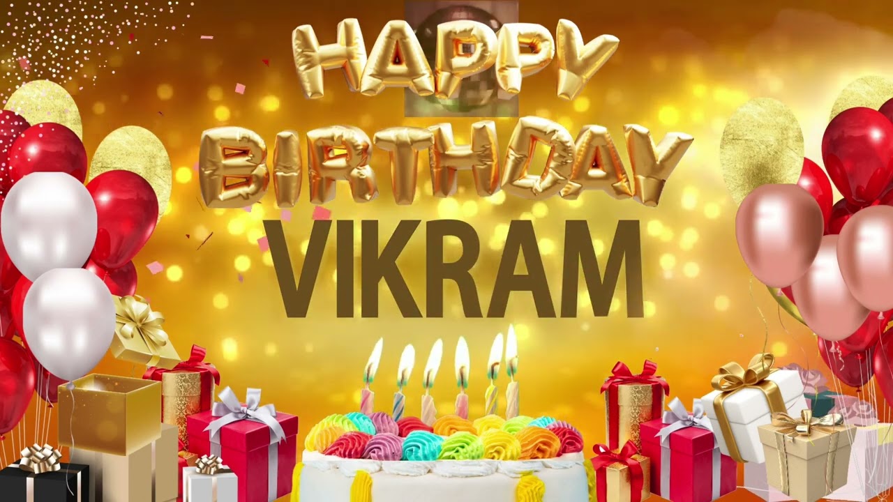 Vikram - Happy Birthday Vikram -  जन्मदिन की हार्दिक शुभकामनाएं  विक्रम