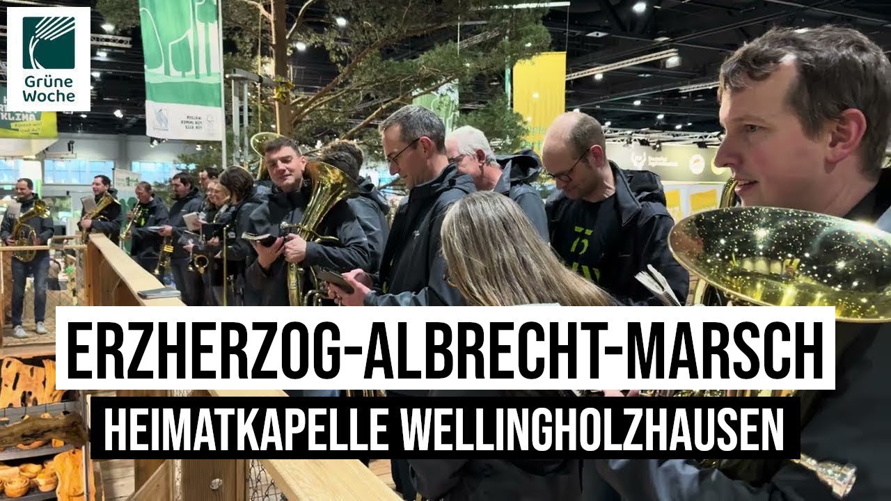24.01.2025 Berlin Heimatkapelle Wellingholzhausen: Erzherzog Albrecht Marsch Karl Komzák Grüne Woche