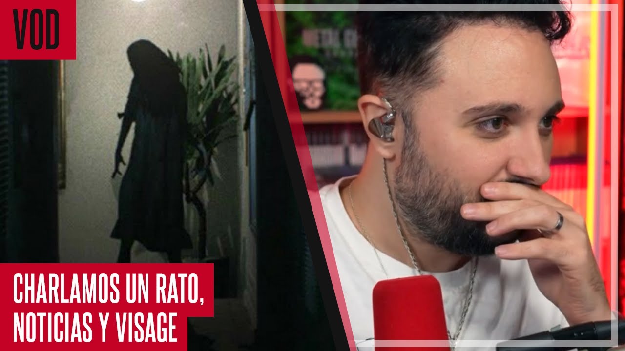 En teoría Visage se pone ahora bueno