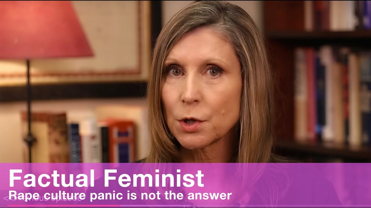 Rape culture panic is not the answer | FACTUAL FEMINIST