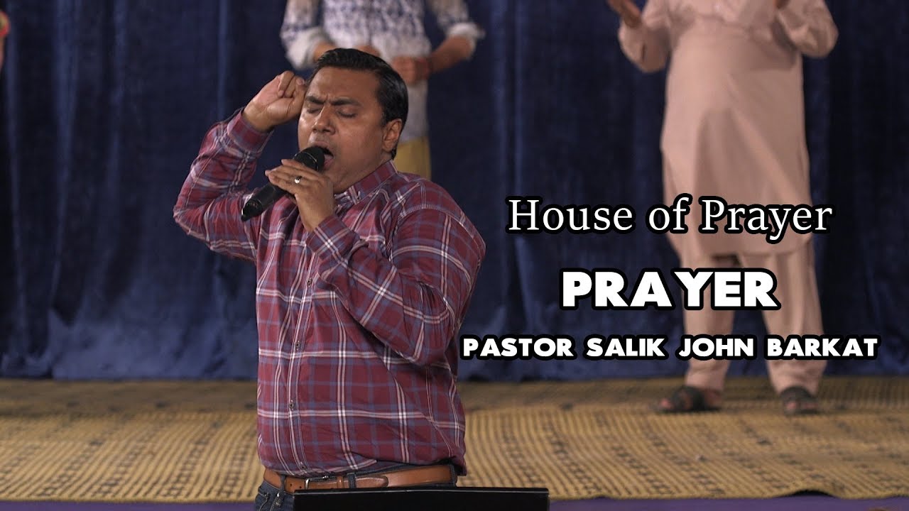 Prayer With Pastor Salik John Barkat In The C.F.P Church House Of Prayer - BARKAT TV OFFICIAL
