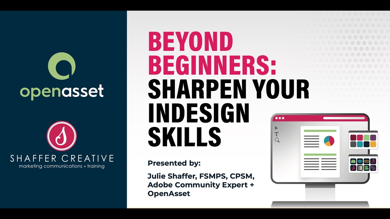 Beyond Beginners: Sharpen Your InDesign Skills with Julie Shaffer