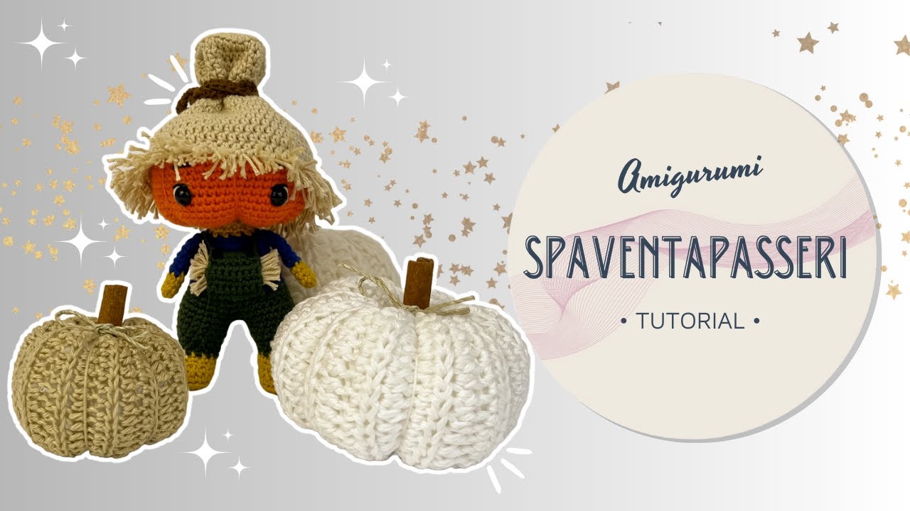 Spaventapasseri Amigurumi | Crochet TUTORIAL | Mille creazioni