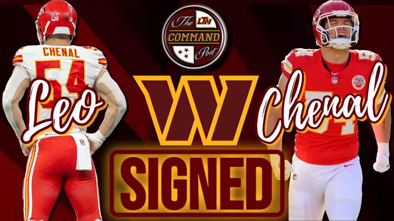 🚨Commanders Ink LB Leo Chenal to 3-yr Deal🚨AP STRIKES AGAIN❗+ Commanders Still in EDGE Market?