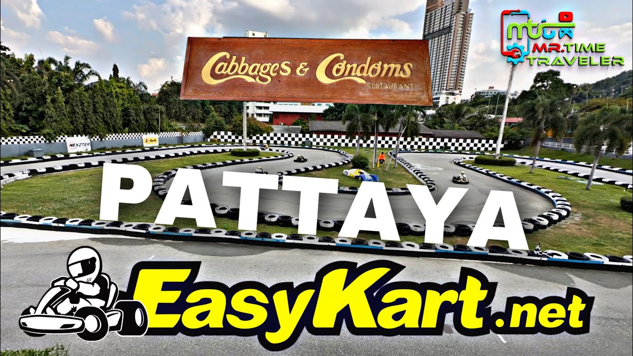 PATTAYA || THAILAND || EASYKART || GO KARTING 🏎️💨|| CABBAGES & CONDOM || RESTAURANT || CITY TOUR